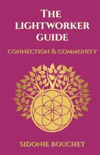 The Lightworker Guide