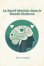 La Santé Mentale dans le Monde Moderne