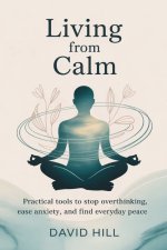 Living From Calm