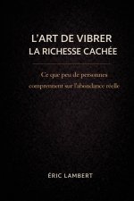 L'Art de Vibrer la Richesse Cachée