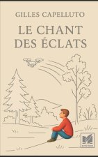 Le Chant des Éclats