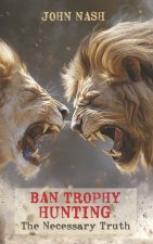 Ban Trophy Hunting