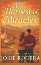 A Harvest of Miracles