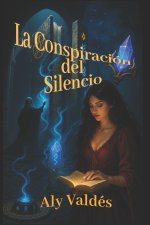 La Conspiración del Silencio