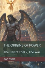 THE ORIGINS OF POWER
