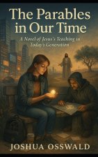 The Parables in Our Time