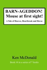 BARN-AGEDDON! Mouse at first sight