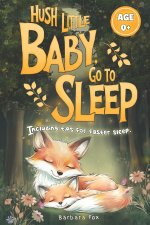 Hush Little Baby, go to Sleep