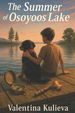 The Summer of Osoyoos Lake