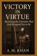 Victory in Virtue
