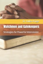 Watchmen and Gatekeepers