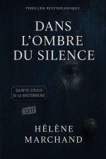 Dans l'Ombre du Silence - Thriller psychologique à Paris