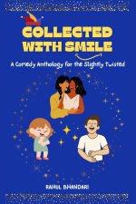 COLLECTED WITH SMILE