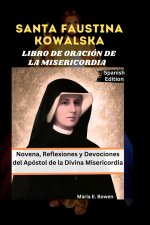 SANTA FAUSTINA KOWALSKA LIBRO DE ORACIÓN DE LA MISERICORDIA