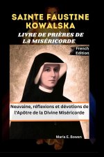 SAINTE FAUSTINE KOWALSKA LIVRE DE PRIÈRES DE LA MISÉRICORDE