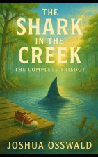 THE SHARK IN THE CREEK