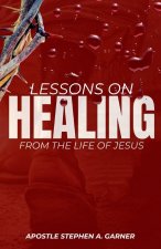 Lessons On Healing