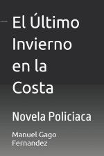 El Último Invierno en la Costa