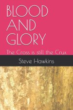 BLOOD AND GLORY
