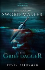 The Grief Dagger