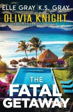 The Fatal Getaway
