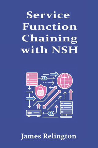 Service Function Chaining with NSH