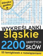 Wykreślanki Śląskie - 2200 Ukrytych Słów | 55 Łamigłówek dla Dorosłych | Duży Format