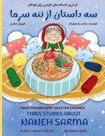 Three Stories of Naneh Sarma, a story about yalda night (english and persian)