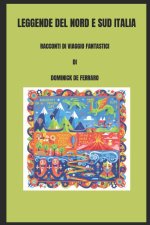 LEGGENDE DEL NORD E SUD ITALIA