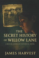 THE SECRET HISTORY OF WILLOW LANE