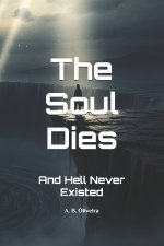 The Soul Dies