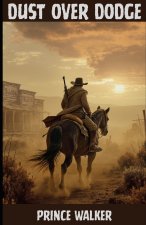 Dust Over Dodge