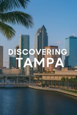 Discovering Tampa