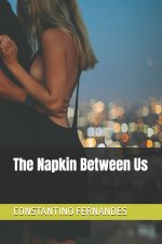 The Napkin Between Us