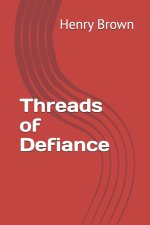 Threads of Defiance