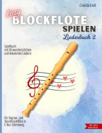 Easy Blockflöte spielen - Liederbuch 2