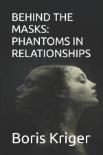 BEHIND THE MASKS