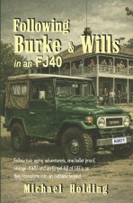Following Burke & Wills in an FJ40