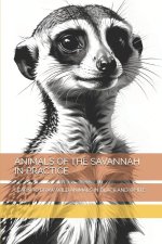 ANIMALS OF THE SAVANNAH IN PRACTICE