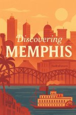 Discovering Memphis