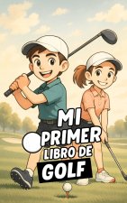 Mi Primer Libro De Golf
