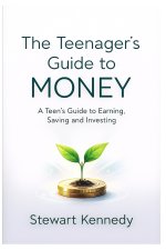 The Teenager's Guide to Money