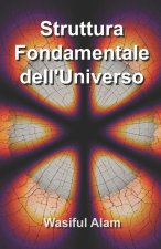Struttura Fondamentale dell'Universo