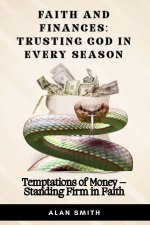 Temptations of Money - Standing Firm in Faith
