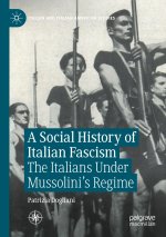 A Social History of Italian Fascism