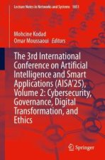 The 3rd International Conference on Artificial Intelligence and Smart Applications (AISA'25), Volume 2: Cybersecurity, Governance, Digital Transformat
