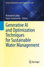 Generative AI and Optimization Techniques for Sustainable Water Management