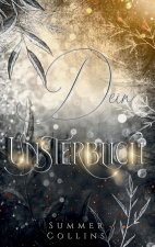 Dein Unsterblich