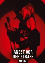 Angst vor der Strafe