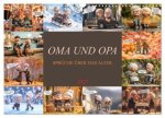 Oma und Opa - Sprüche über das Alter (Wandkalender 2027 DIN A3 quer), CALVENDO Monatskalender